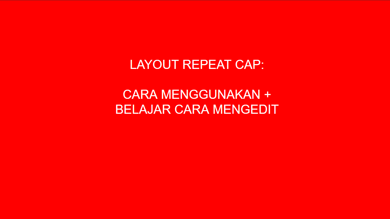 Layout Repeat Cap Cara Menggunakan Belajar Cara Mengedit Jbatik